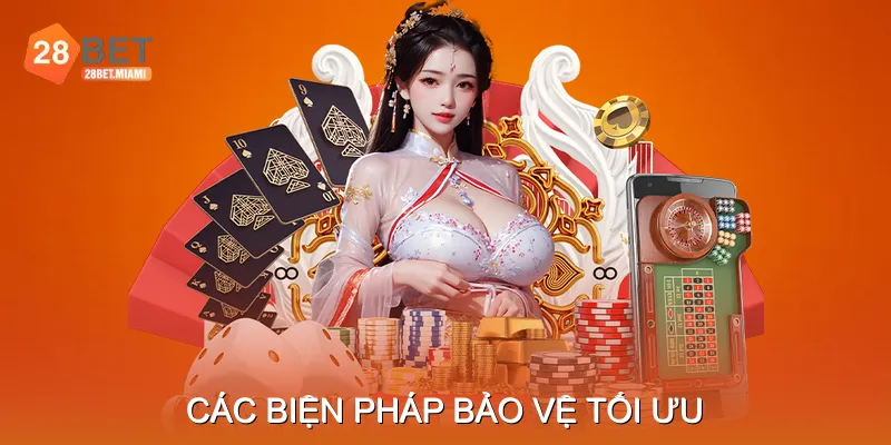 Các biện pháp bảo vệ tối ưu