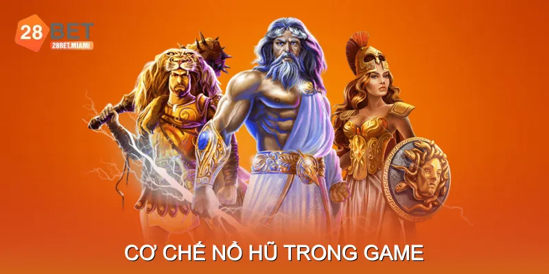 Cơ chế nổ hũ trong game