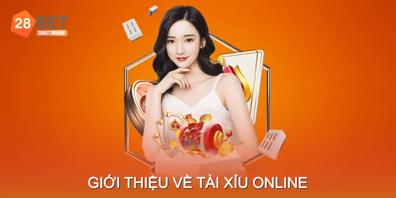 Giới Thiệu Về Tài Xỉu Online