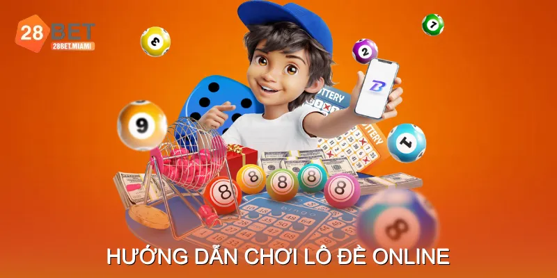 Hướng dẫn chơi Lô đề online